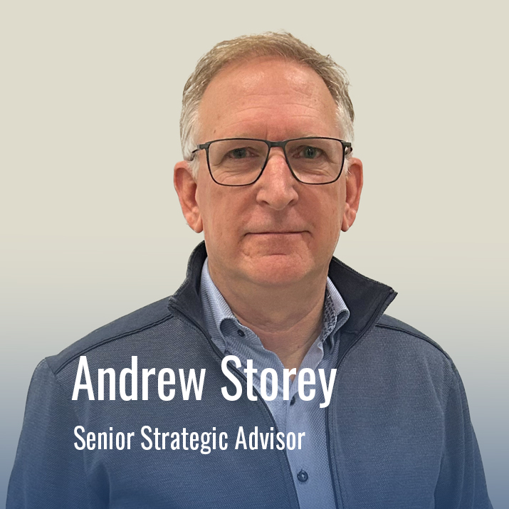 Andrew Storey, Senior Strategic Advisor